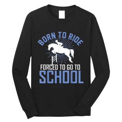 Born To Ride Equestrian Horseback Riding For Girls Long Sleeve Shirt