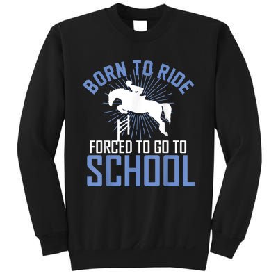 Born To Ride Equestrian Horseback Riding For Girls Sweatshirt