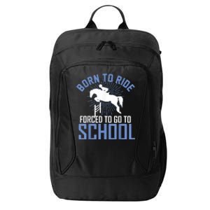 Born To Ride Equestrian Horseback Riding For Girls City Backpack