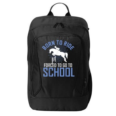 Born To Ride Equestrian Horseback Riding For Girls City Backpack