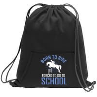 Born To Ride Equestrian Horseback Riding For Girls Sweatshirt Cinch Pack Bag