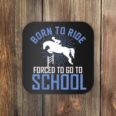 Born To Ride Equestrian Horseback Riding For Girls Coaster