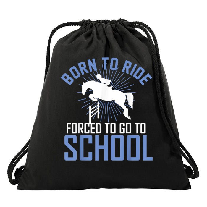 Born To Ride Equestrian Horseback Riding For Girls Drawstring Bag