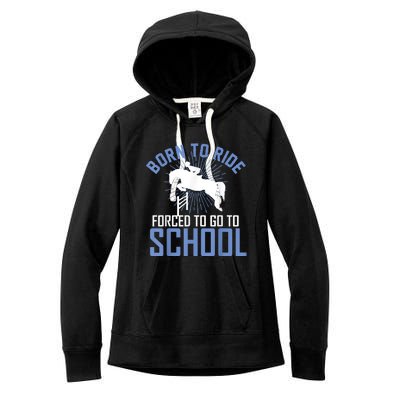 Born To Ride Equestrian Horseback Riding For Girls Women's Fleece Hoodie