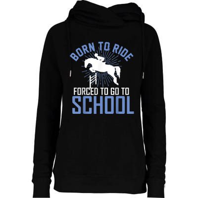 Born To Ride Equestrian Horseback Riding For Girls Womens Funnel Neck Pullover Hood