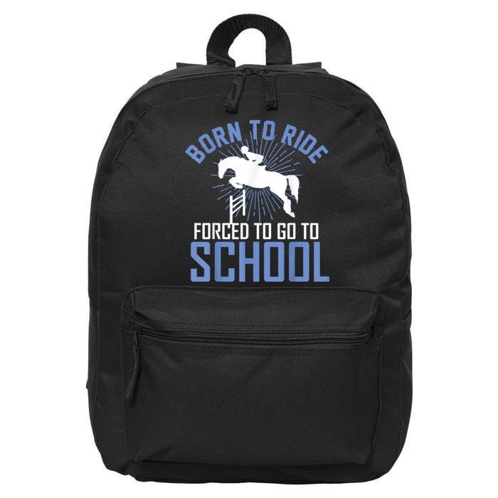 Born To Ride Equestrian Horseback Riding For Girls 16 in Basic Backpack