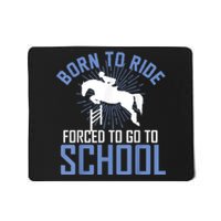 Born To Ride Equestrian Horseback Riding For Girls Mousepad