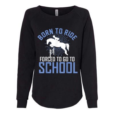 Born To Ride Equestrian Horseback Riding For Girls Womens California Wash Sweatshirt