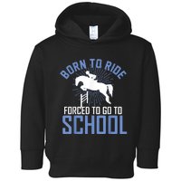 Born To Ride Equestrian Horseback Riding For Girls Toddler Hoodie