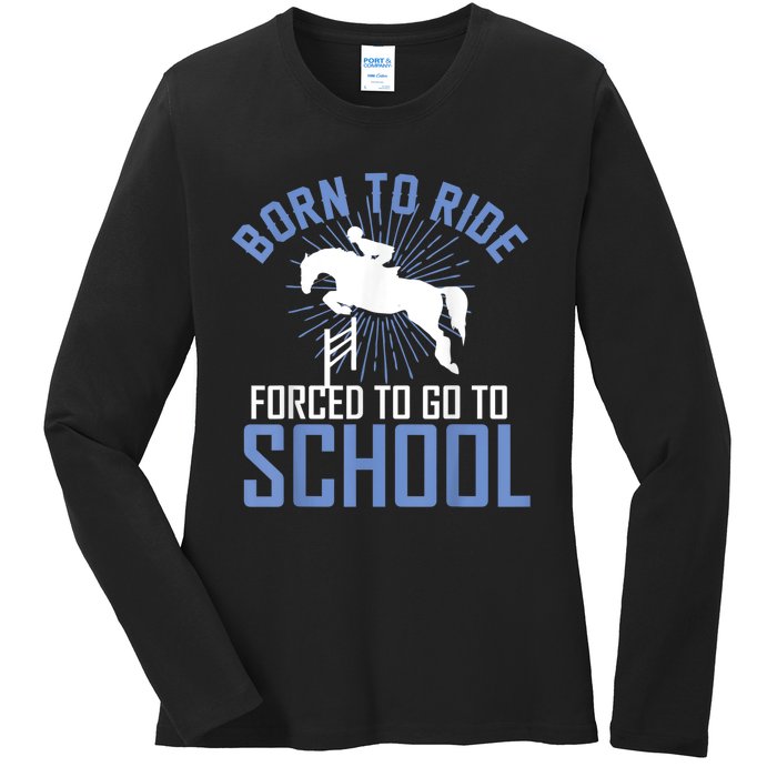 Born To Ride Equestrian Horseback Riding For Girls Ladies Long Sleeve Shirt