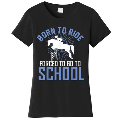 Born To Ride Equestrian Horseback Riding For Girls Women's T-Shirt