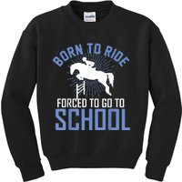 Born To Ride Equestrian Horseback Riding For Girls Kids Sweatshirt