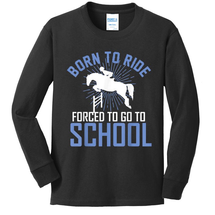 Born To Ride Equestrian Horseback Riding For Girls Kids Long Sleeve Shirt