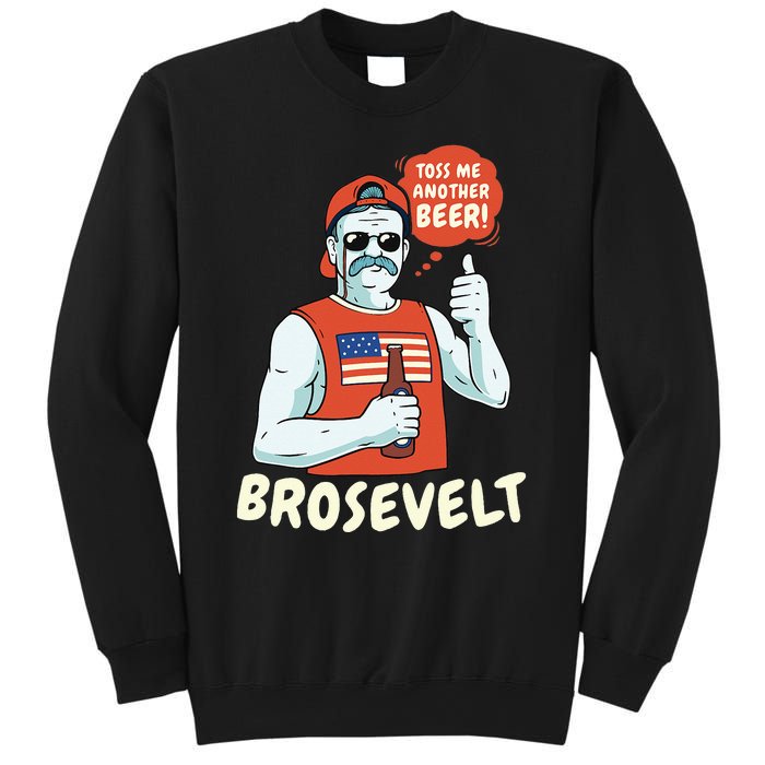 Brosevelt Teddy Roosevelt Bro with a Beer 4th of July Sweatshirt