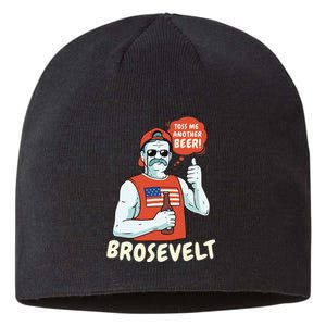 Brosevelt Teddy Roosevelt Bro with a Beer 4th of July Sustainable Beanie