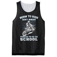 Born To Ride Dirt Bikes Forced To Go To School Mesh Reversible Basketball Jersey Tank