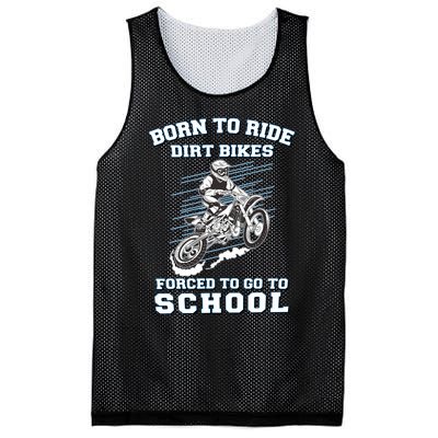 Born To Ride Dirt Bikes Forced To Go To School Mesh Reversible Basketball Jersey Tank