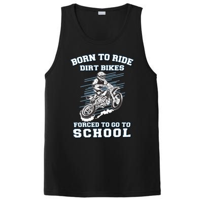 Born To Ride Dirt Bikes Forced To Go To School PosiCharge Competitor Tank