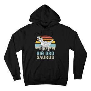 Bigbrosaurus T Rex Dino Big Bro Saurus Brother Dinosaur Tall Hoodie