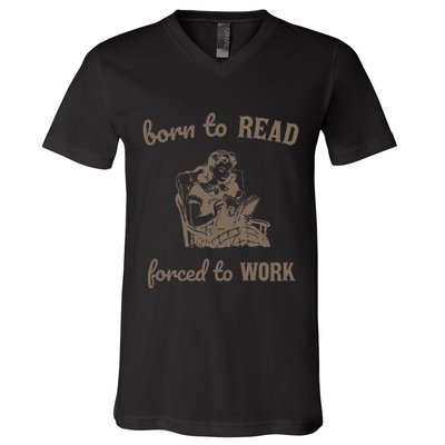 Born To Read Forced To Work Retro V-Neck T-Shirt
