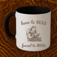 Born To Read Forced To Work Retro Mug