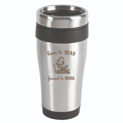 Born To Read Forced To Work Retro 16oz Travel Tumbler