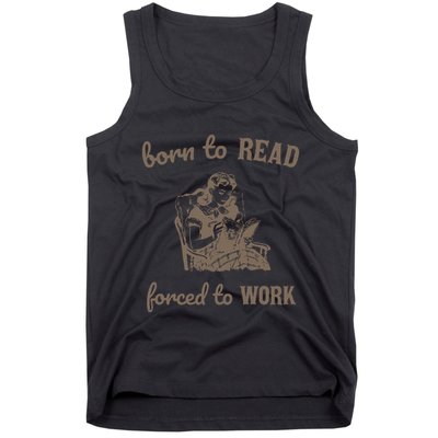 Born To Read Forced To Work Retro Tank Top