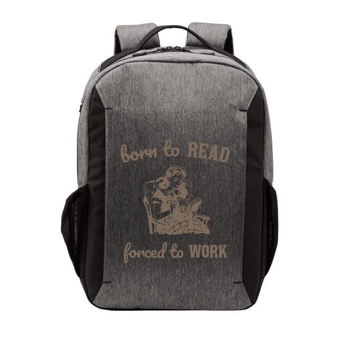Born To Read Forced To Work Retro Vector Backpack