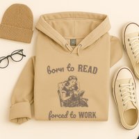 Born To Read Forced To Work Retro Hoodie