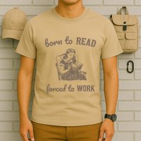 Born To Read Forced To Work Retro T-Shirt