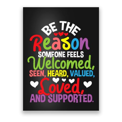 Be The Reason Someone Feels Loved Social Workers Poster