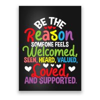 Be The Reason Someone Feels Loved Social Workers Poster