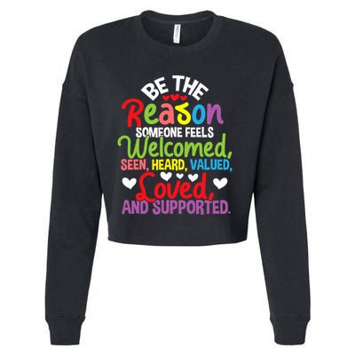 Be The Reason Someone Feels Loved Social Workers Cropped Pullover Crew