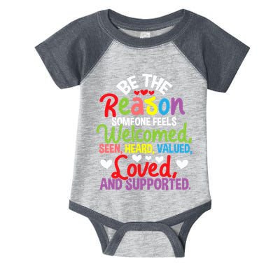 Be The Reason Someone Feels Loved Social Workers Infant Baby Jersey Bodysuit