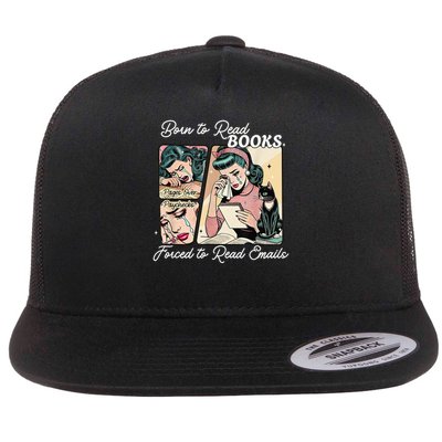 Born To Read Books Forced To Read Emails - Book Lover Flat Bill Trucker Hat