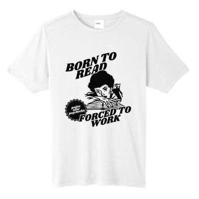 Born To Read Bookish Tall Fusion ChromaSoft Performance T-Shirt