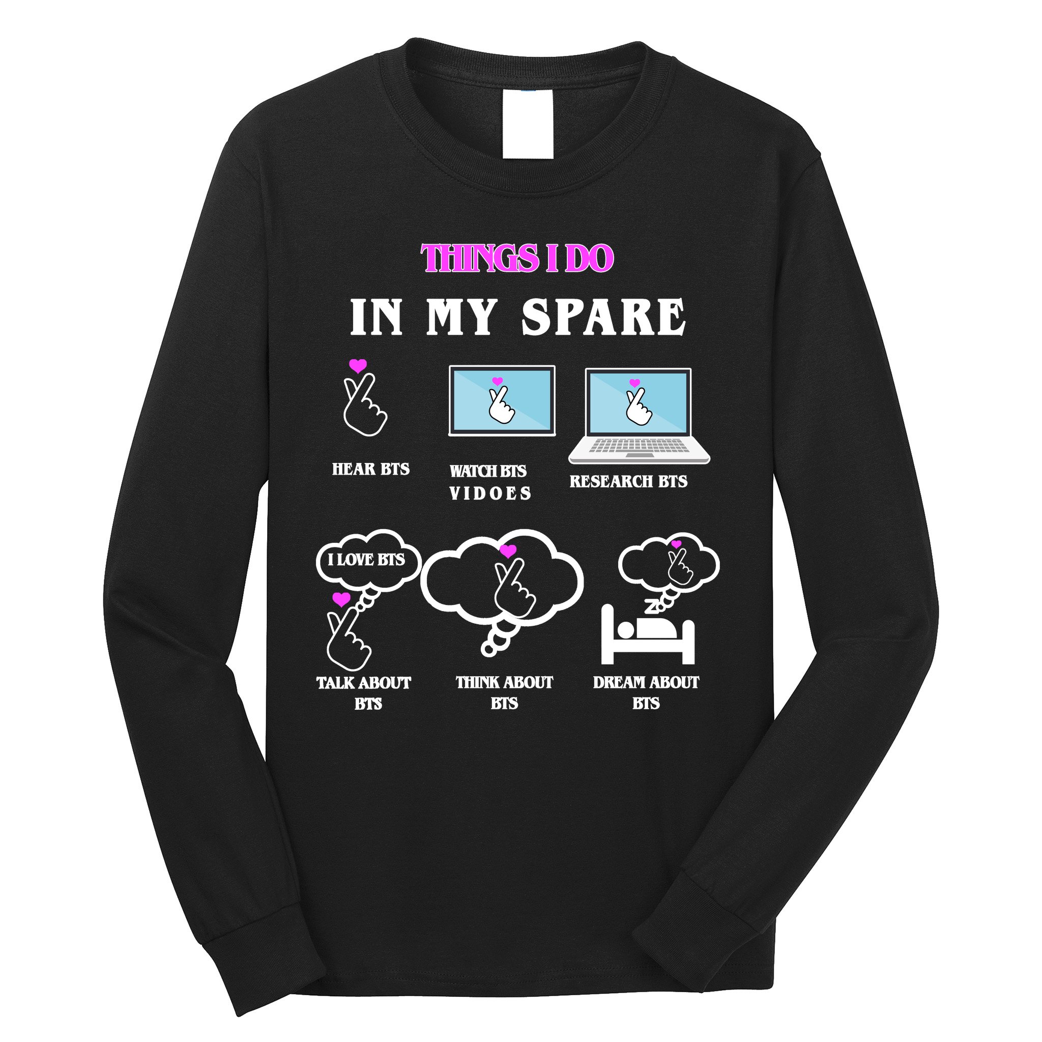 BTS Things I Do Spare Time Funny Long Sleeve Shirt