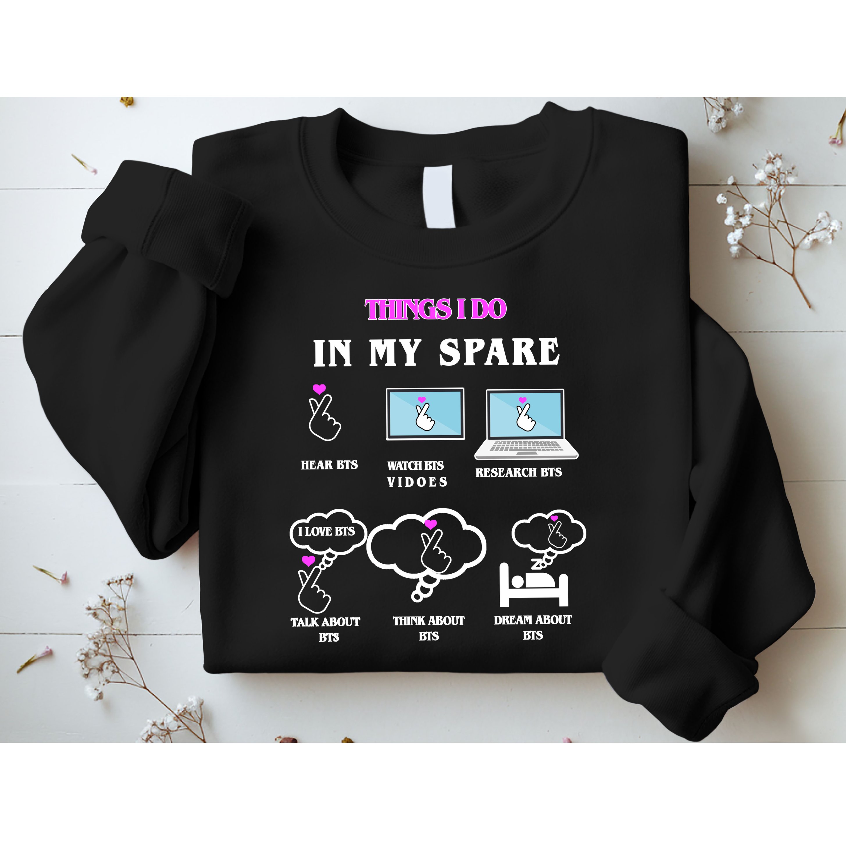 BTS Things I Do Spare Time Funny Sweatshirt
