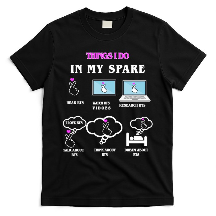 BTS Things I Do Spare Time Funny T-Shirt
