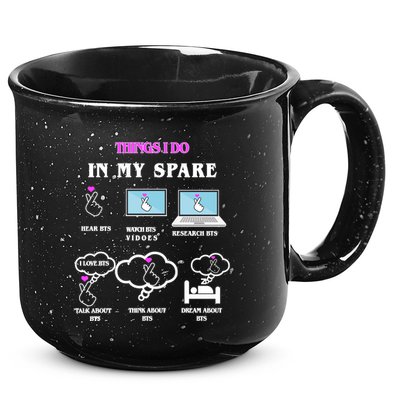 BTS Things I Do Spare Time Funny 15oz Campfire Ceramic Mug