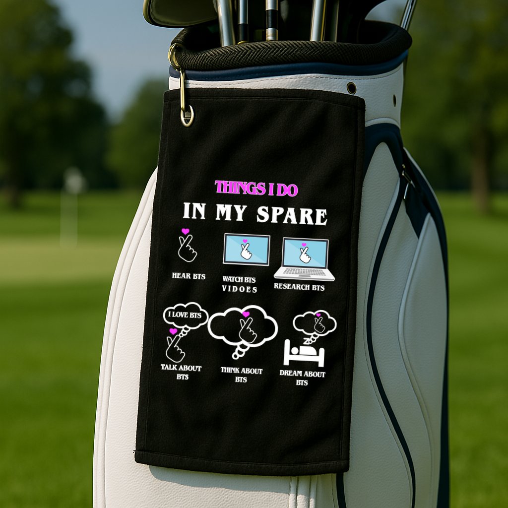BTS Things I Do Spare Time Funny Golf Towel