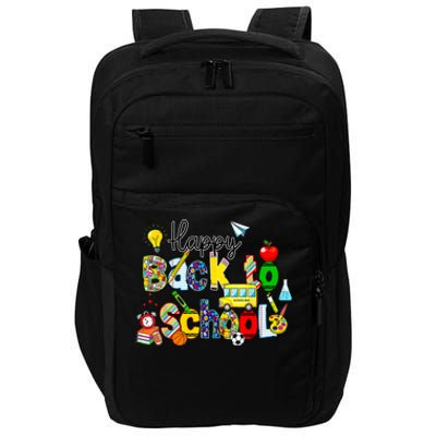 Back To School Happy First Day Of School Teachers Students Impact Tech Backpack