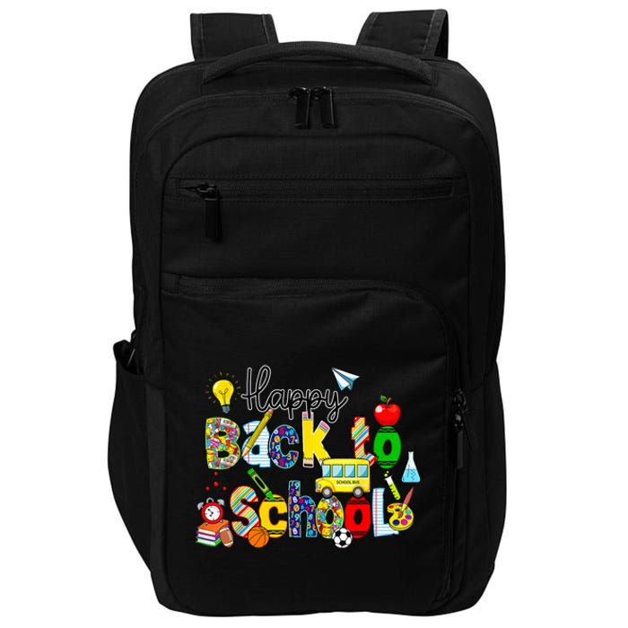 Back To School Happy First Day Of School Teachers Students Impact Tech Backpack