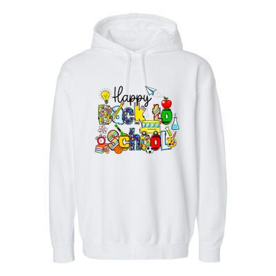 Back To School Happy First Day Of School Teachers Students Garment-Dyed Fleece Hoodie