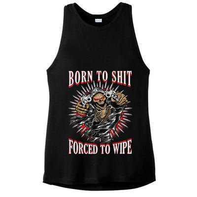 Born To Shit Forced To Wipe Born 2 Shit Forced 2 Wipe Ladies PosiCharge Tri-Blend Wicking Tank