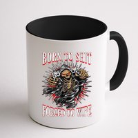 Born To Shit Forced To Wipe Born 2 Shit Forced 2 Wipe Mug