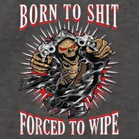 Born To Shit Forced To Wipe Born 2 Shit Forced 2 Wipe Vector Backpack