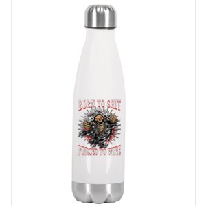 Born To Shit Forced To Wipe Born 2 Shit Forced 2 Wipe Stainless Steel Insulated Water Bottle