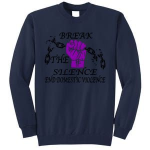 Break The Silence End Domestic Violence Tall Sweatshirt