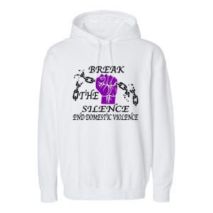 Break The Silence End Domestic Violence Garment-Dyed Fleece Hoodie